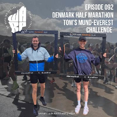 Episode 92 | Denmark Half Marathon | Tom's Mund-Everest Jeff Hansen Challenge