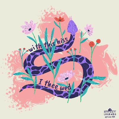 185-Queen of Serpents: With This Hiss I Thee Wed 185-Queen of Serpents: With This Hiss I Thee Wed