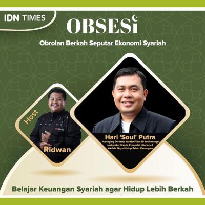 Finterview, Financial Interview – Belajar Keuangan Syariah agar Hidup lebih BERKAH dalam OBSESI (Obrolan Berkah Seputar Ekonomi Syariah) Bersama Hari Soul Putra Finterview, Financial Interview – Belajar Keuangan Syariah agar Hidup lebih BERKAH dalam OBSESI (Obrolan Berkah Seputar Ekonomi Syariah) Bersama Hari Soul Putra