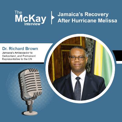 Jamaica’s Recovery After Hurricane Melissa | Dr Richard Brown