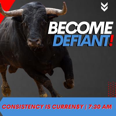 BECOME DEFIANT EP2.35 BECOME DEFIANT EP2.35