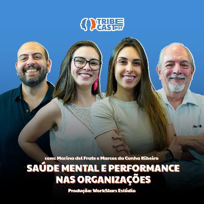 Saúde Mental e Performance nas Organizações
