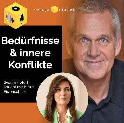 Bedürfnisse & innere Konflikte Bedürfnisse & innere Konflikte