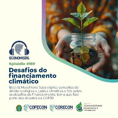 #169 - Desafios do financiamento climático