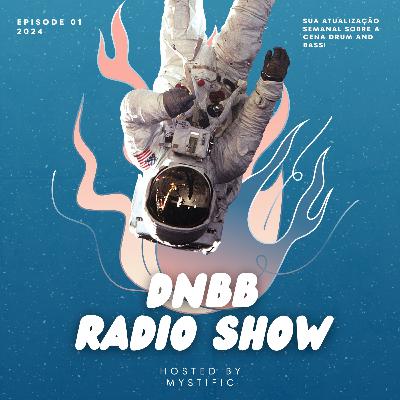 DNBB Radio Show - Episode 01/2024 - Drum and Bass News! DNBB Radio Show - Episode 01/2024 - Drum and Bass News!