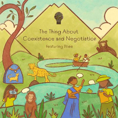 #51 The Thing About Coexistence and Negotiation
