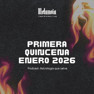 Enero 2026: Primera quincena astrologica