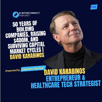 50 Years of Building Companies, Raising $400M, and Surviving Capital Market Cycles | David Karabinos 50 Years of Building Companies, Raising $400M, and Surviving Capital Market Cycles | David Karabinos