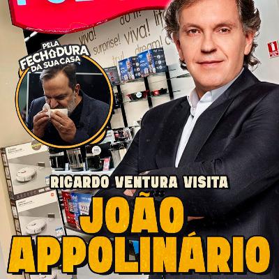 JOÃO APPOLINÁRIO ABRE AS PORTAS DA POLISHOP PARA RICARDO VENTURA | Pela Fechadura da Sua Casa #09