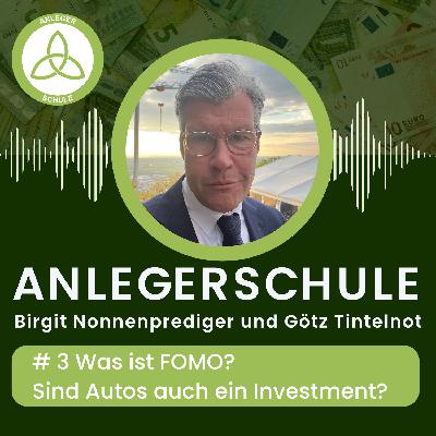 #3 Was bedeutet FOMO? Sind Autos ein interessantes Investment?