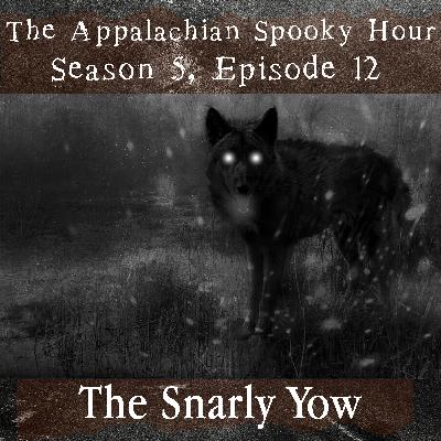 The Snarly Yow