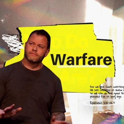 Warfare // Ephesians 6:10-24 Warfare // Ephesians 6:10-24