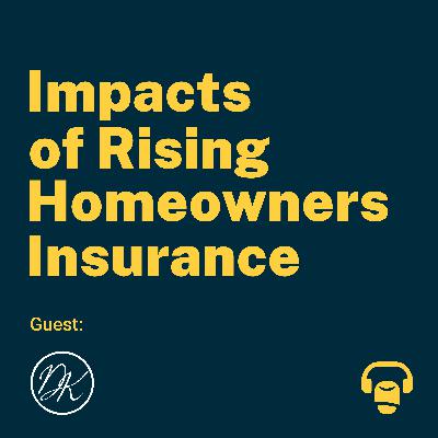 Impacts of Rising Homeowners Insurance