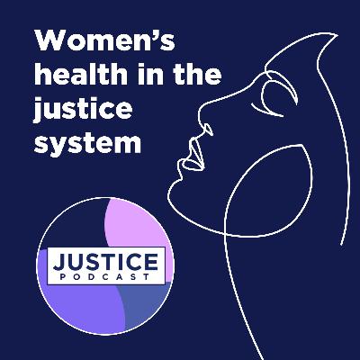 Women’s Health in the Justice System: Exploring…maternal health Women’s Health in the Justice System: Exploring…maternal health