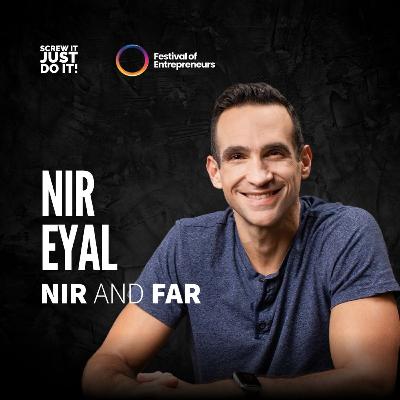 How to Stay Indistractable in Business and Life with Nir Eyal