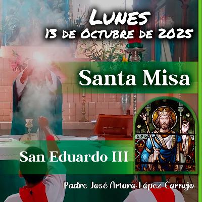 ✅ MISA DE HOY lunes 13 de Octubre del 2025 - Padre Arturo Cornejo ✅ MISA DE HOY lunes 13 de Octubre del 2025 - Padre Arturo Cornejo