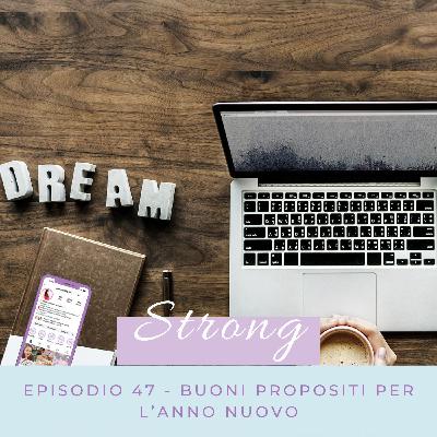 47 Buoni propositi per l’anno nuovo