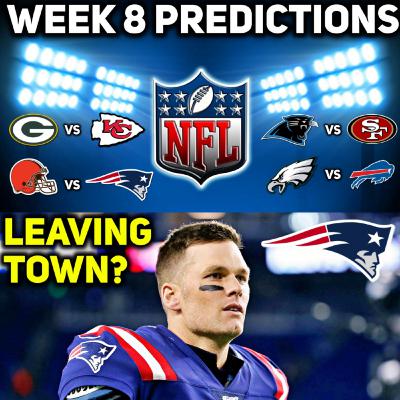Brady's last year with the Patriots? + NFL week 8 predictions + NFL MVP + NBA: Rockets & Warriors Brady's last year with the Patriots? + NFL week 8 predictions + NFL MVP + NBA: Rockets & Warriors