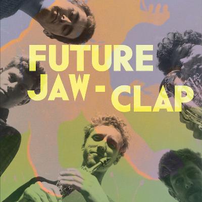Dancing In Your Head - Ep27 - Future Jaw-Clap - The Braille Collective