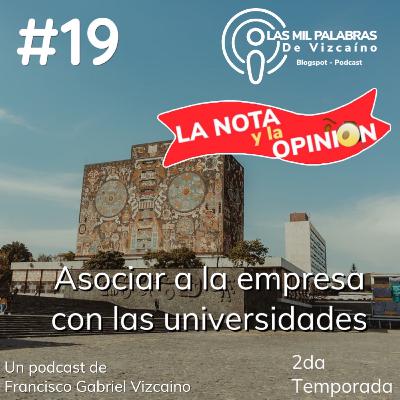 LA NOTA Y LA OPINION: Asociar a la empresa con las universidades.