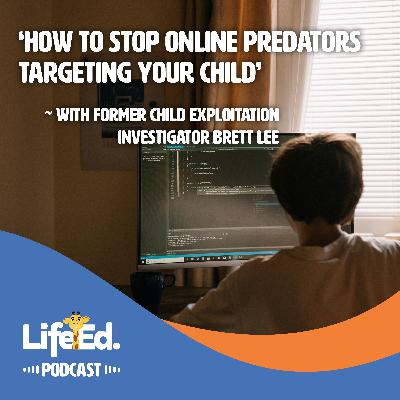 How to stop online predators targeting your child ~ with former child exploitation investigator Brett Lee How to stop online predators targeting your child ~ with former child exploitation investigator Brett Lee