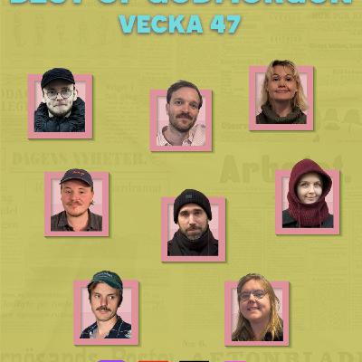 Best of Vecka 47