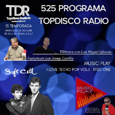 525 Programa Topdisco Radio - Music Play - Funkytown - 90mania - 22.10.25