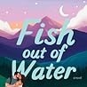 [Download] [PDF] Fish Out of Water BY : Katie Ruggle