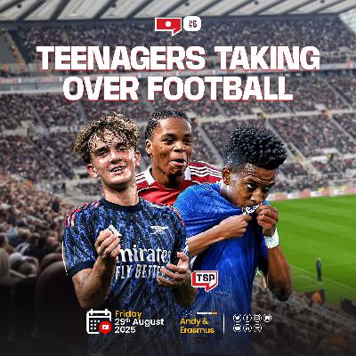 #142. Why Are EPL Managers Trusting Teenagers Now? | Rio Ngumoha, Estevão, Dowman, Yoro Dominate EPL