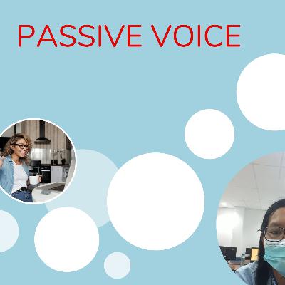 Passive Voice Passive Voice