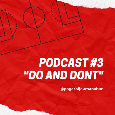 #3 Do and dont. #3 Do and dont.