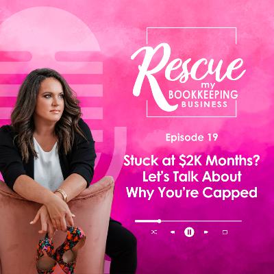 Stuck at $2K Months? Let’s Talk About Why You’re Capped