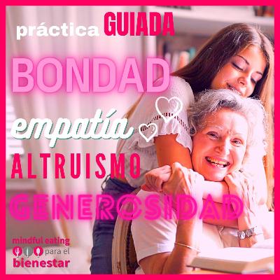🟢 Cómo mejorar tu AUTOESTIMA 💞 MEJOR Práctica guiada🔺EMPATÍA🔺Bondad🔺ALTRUISMO🔺Generosidad