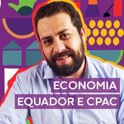 EP#04 - Por que o Brasil não cresce? A revolta do Equador e a conferência dos alucinados