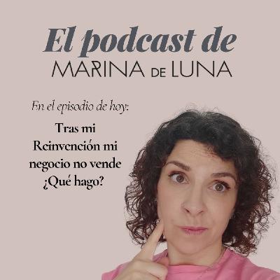 Tras mi Reinvención mi negocio no vende ¿Qué hago?