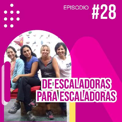 Un colectivo de mujeres trabajando al servicio de la escalada - Entrevista de escaladoras para escaladoras Un colectivo de mujeres trabajando al servicio de la escalada - Entrevista de escaladoras para escaladoras