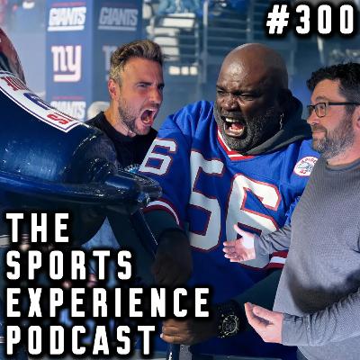 Episode 300: “L.T.: The Man, The Myth, The Controversial Legend” - Lawrence Taylor
