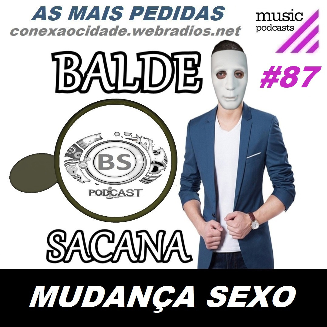 Balde Sacana Podcast