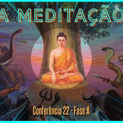 A Meditação | Conferência 22 - Conhecimento de si mesmo