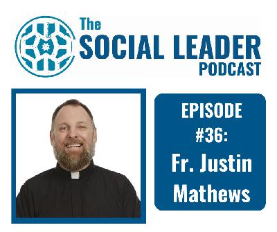036: Looking back on a Year of Social Leadership
