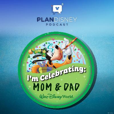 Celebrating Moms and Dads at Disney Destinations