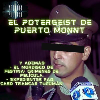 El POLTERGEIST de Puerto Monnt El POLTERGEIST de Puerto Monnt