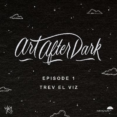 Ep. 1 - Trev El Viz