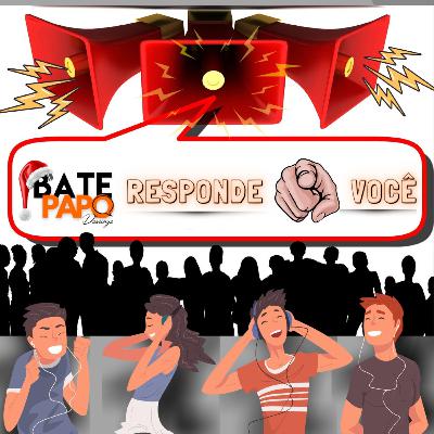 "Bate Papo" Responde.