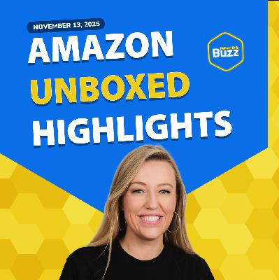 Weekly Buzz 11/13/25: Amazon unBoxed 2025 Announcements Weekly Buzz 11/13/25: Amazon unBoxed 2025 Announcements