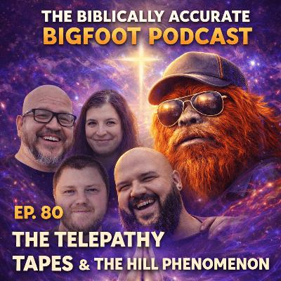 Ep. 80 - The Telepathy Tapes, and The Hill Phenomenon Ep. 80 - The Telepathy Tapes, and The Hill Phenomenon
