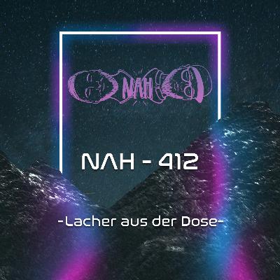 NAH. - 412 - Lacher aus der Dose NAH. - 412 - Lacher aus der Dose