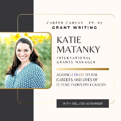 Grant Writing with Katie Matanky - Episode 67 Grant Writing with Katie Matanky - Episode 67
