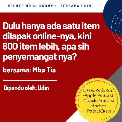 Dulu hanya ada satu item dilapak online-nya, kini 600 item lebih, apa sih penyemangat nya?