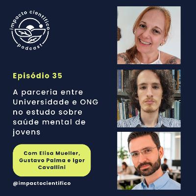 #35 - A parceria entre Universidade e ONG no estudo sobre saúde mental de jovens